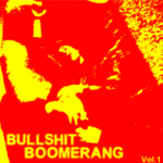 free downloadable compilation of the Bullshit Boomerang Fanzine