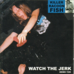 first release of joes and hellmoods other band Killer Racoon Fish